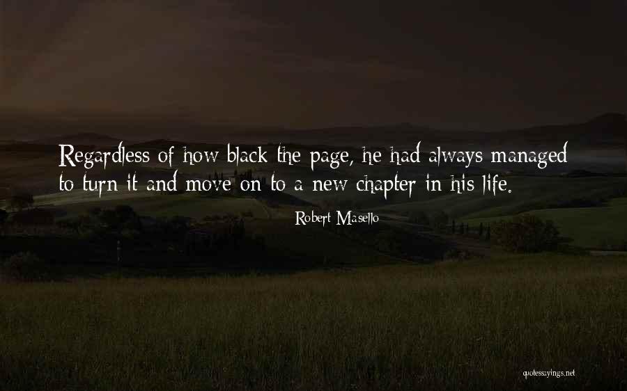 Turn The Page Life Quotes By Robert Masello