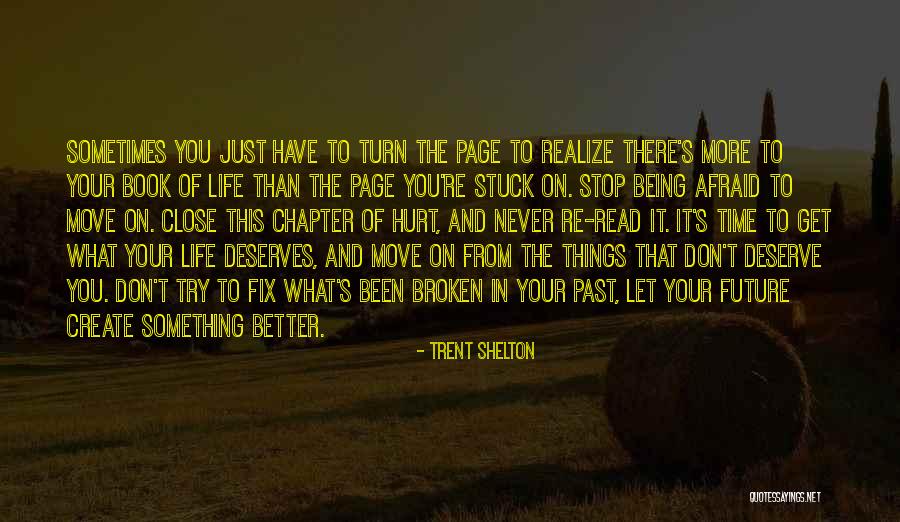Turn The Page Life Quotes By Trent Shelton Turn The Page Life Quotes By Trent Shelton