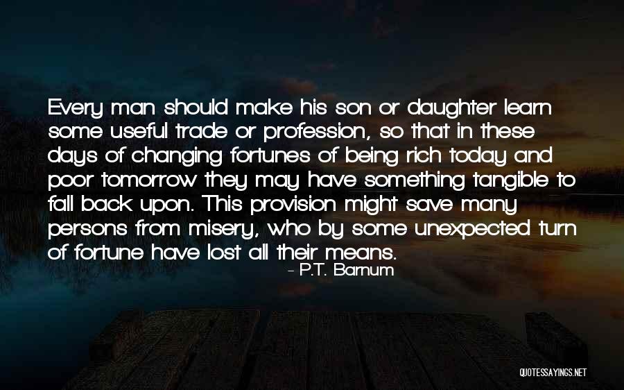 Turn Their Back Quotes By P.T. Barnum Turn Their Back Quotes By P.T. Barnum