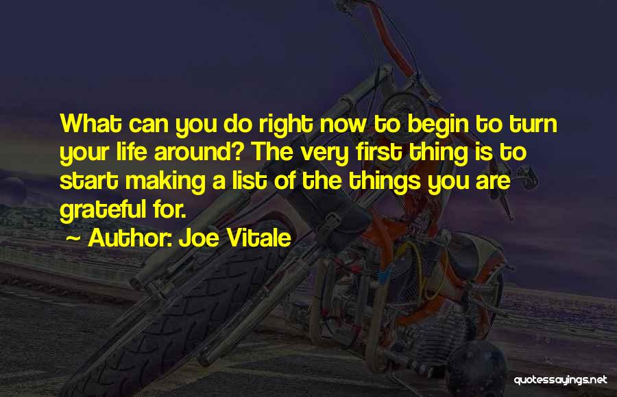 Turn Things Around Quotes By Joe Vitale