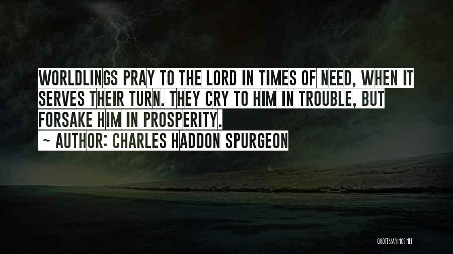 Turn To God In Times Of Trouble Quotes By Charles Haddon Spurgeon