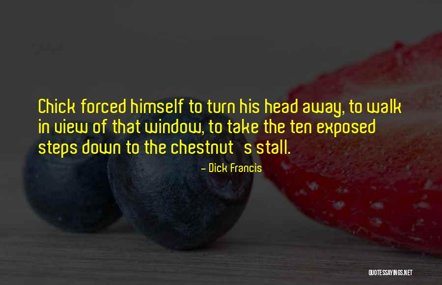 Turn To Ten Quotes By Dick Francis Turn To Ten Quotes By Dick Francis