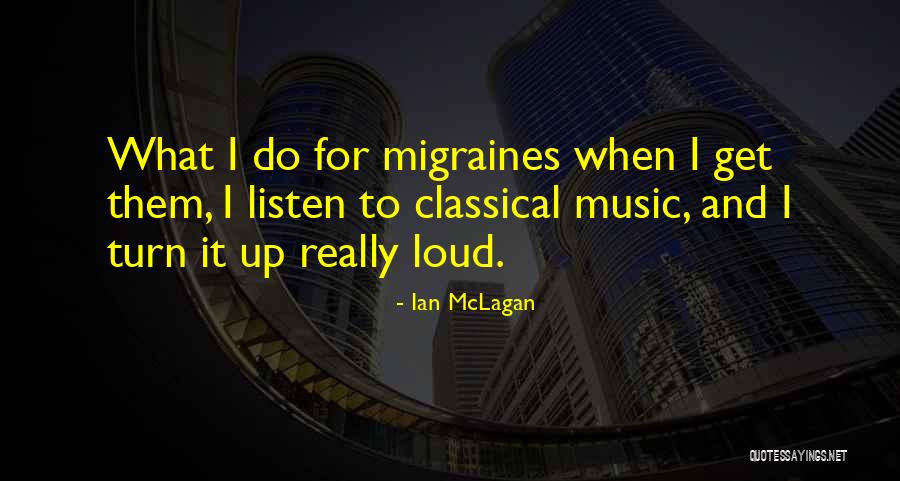 Turn Up Music Quotes By Ian McLagan