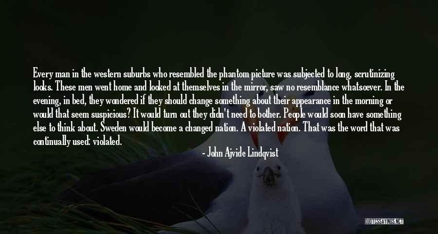 Turn Up Picture Quotes By John Ajvide Lindqvist Turn Up Picture Quotes By John Ajvide Lindqvist
