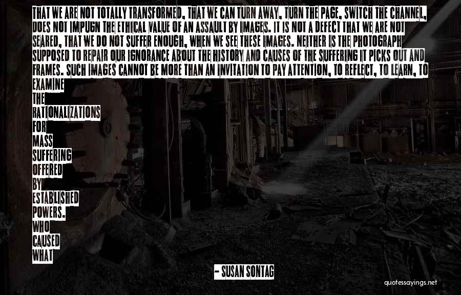 Turn Up Picture Quotes By Susan Sontag Turn Up Picture Quotes By Susan Sontag