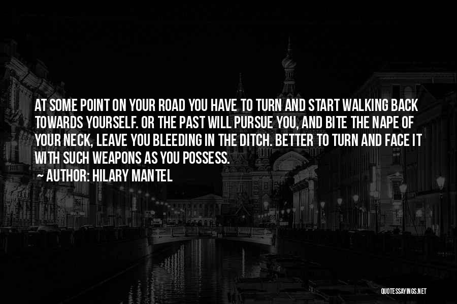 Turn Your Back Quotes By Hilary Mantel