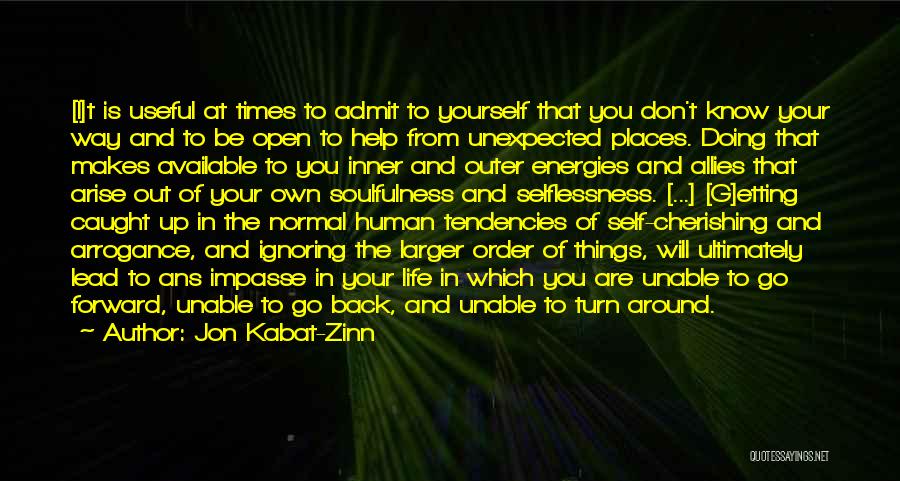 Turn Your Back Quotes By Jon Kabat-Zinn