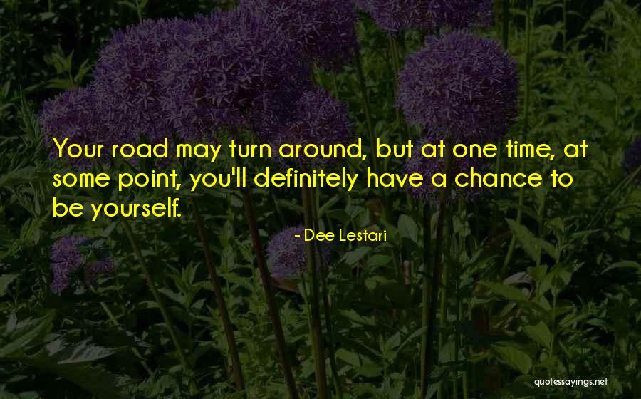 Turn Your Life Around Quotes By Dee Lestari Turn Your Life Around Quotes By Dee Lestari