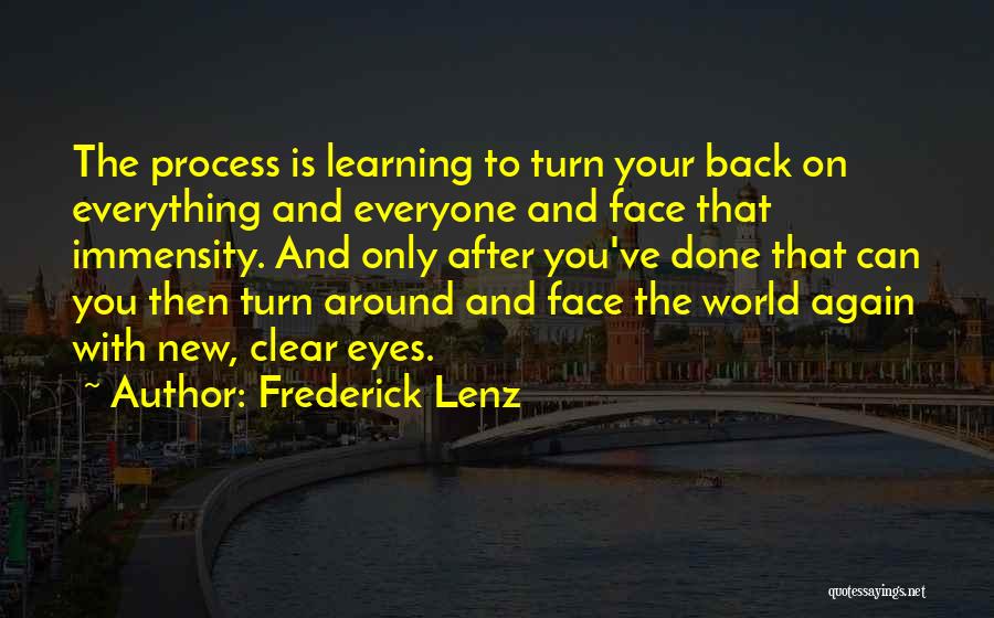 Turn Your World Around Quotes By Frederick Lenz