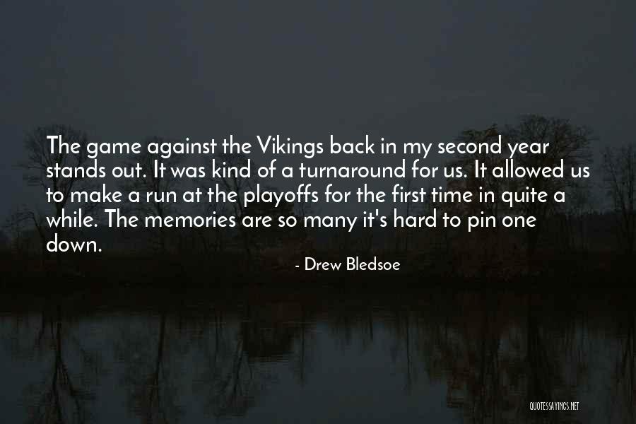 Turnaround Time Quotes By Drew Bledsoe Turnaround Time Quotes By Drew Bledsoe