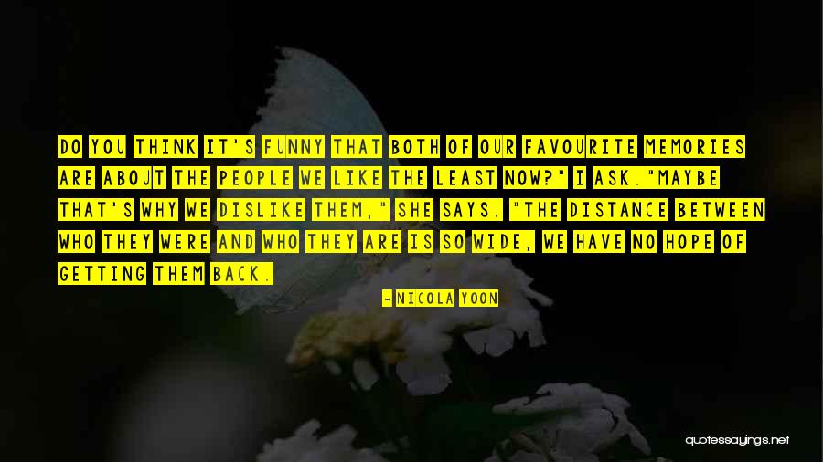 Turnberry Place Quotes By Nicola Yoon Turnberry Place Quotes By Nicola Yoon