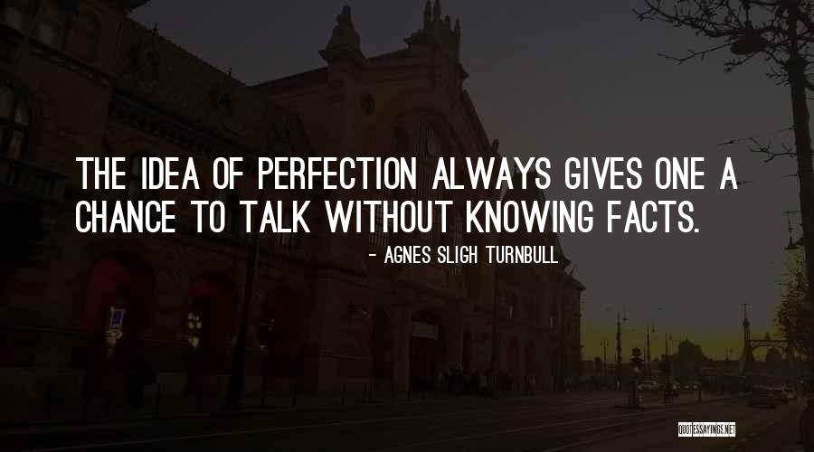 Turnbull Quotes By Agnes Sligh Turnbull Turnbull Quotes By Agnes Sligh Turnbull