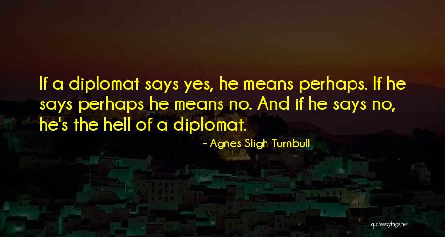 Turnbull Quotes By Agnes Sligh Turnbull Turnbull Quotes By Agnes Sligh Turnbull