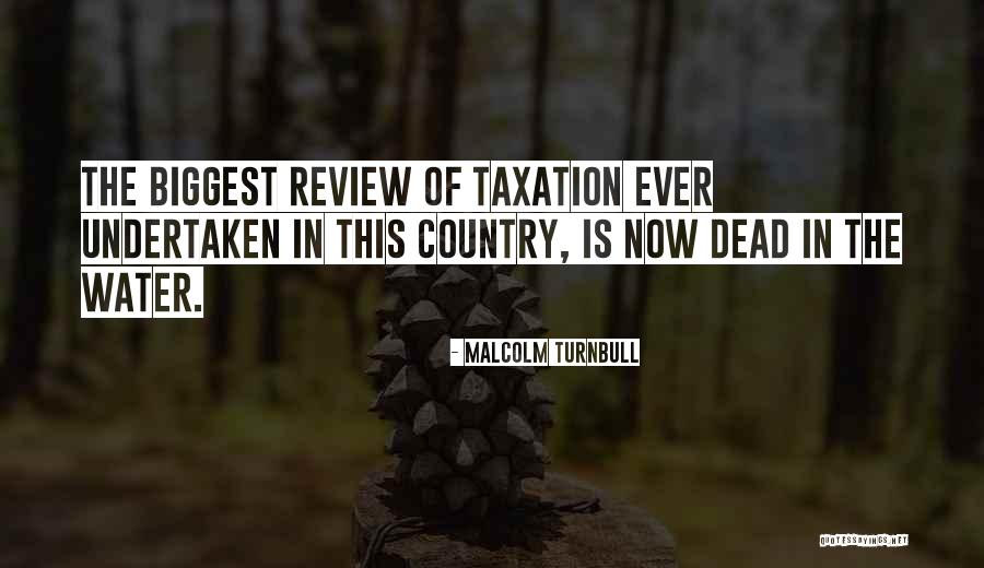 Turnbull Quotes By Malcolm Turnbull Turnbull Quotes By Malcolm Turnbull