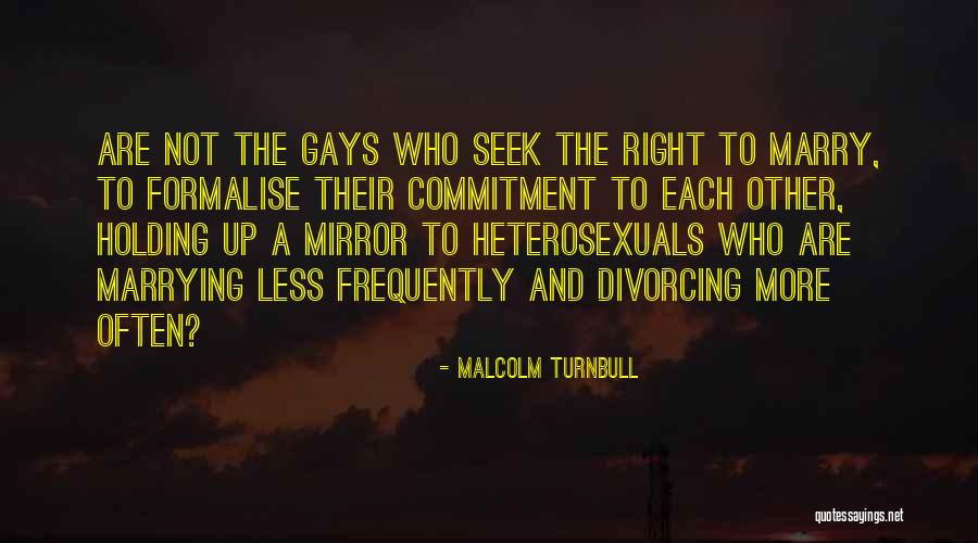Turnbull Quotes By Malcolm Turnbull Turnbull Quotes By Malcolm Turnbull