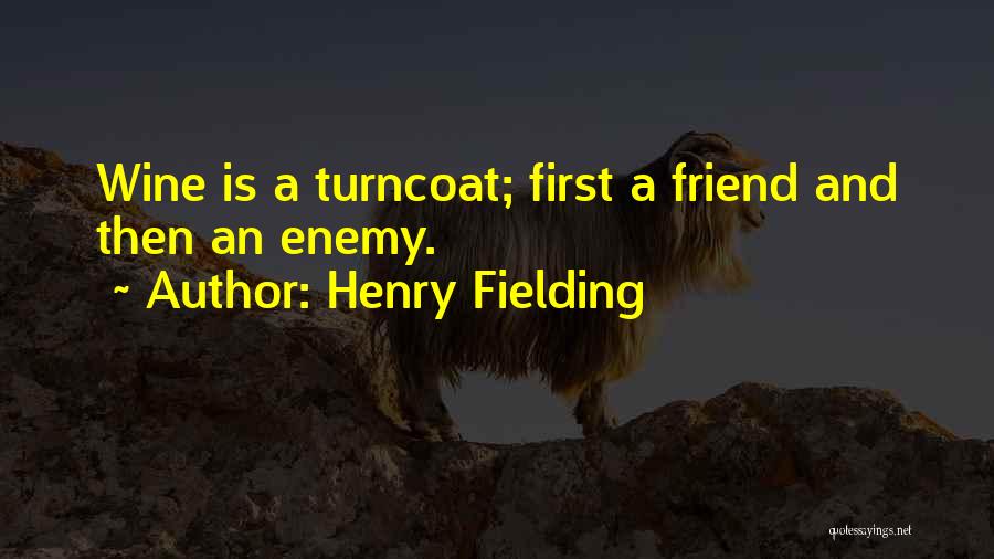 Turncoat Quotes By Henry Fielding