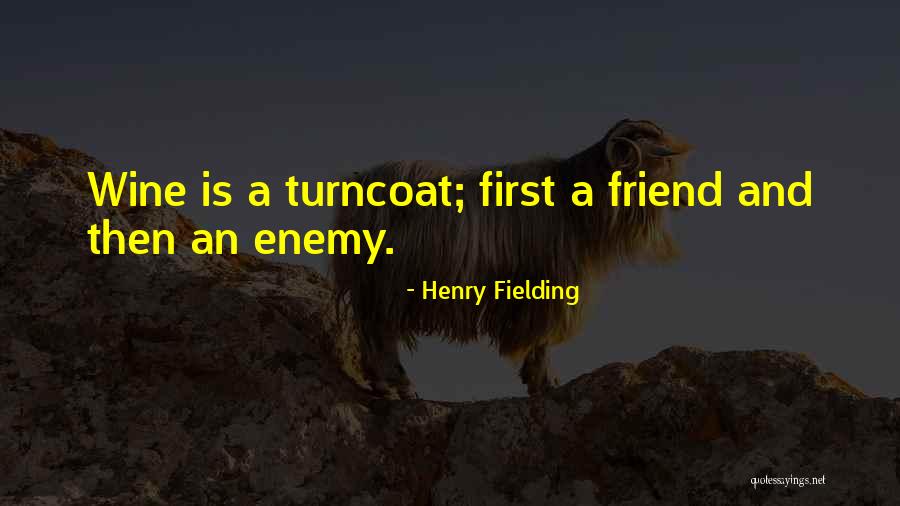 Turncoat Quotes By Henry Fielding