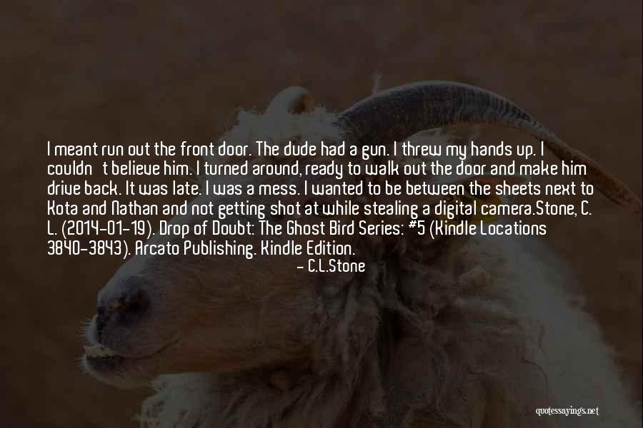 Turned 19 Quotes By C.L.Stone Turned 19 Quotes By C.L.Stone