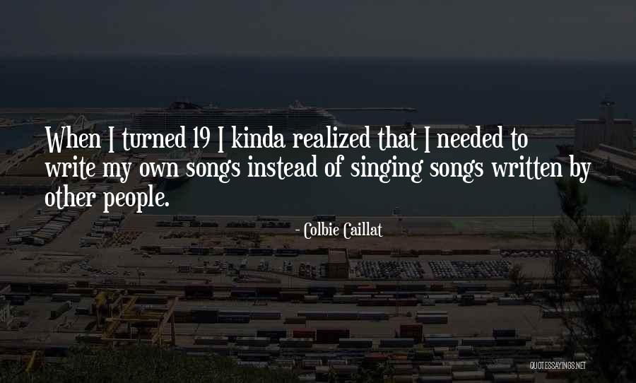 Turned 19 Quotes By Colbie Caillat