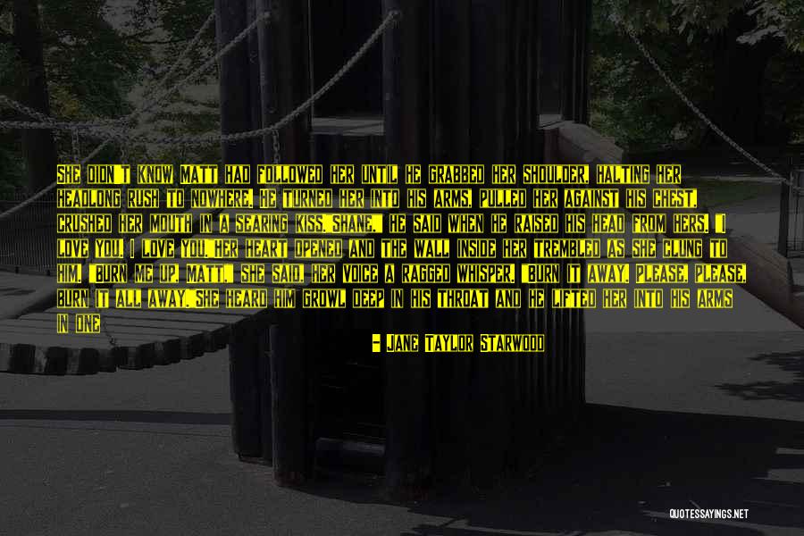 Turned Into Quotes By Jane Taylor Starwood Turned Into Quotes By Jane Taylor Starwood