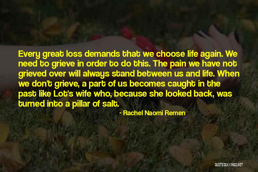Turned Into Quotes By Rachel Naomi Remen Turned Into Quotes By Rachel Naomi Remen