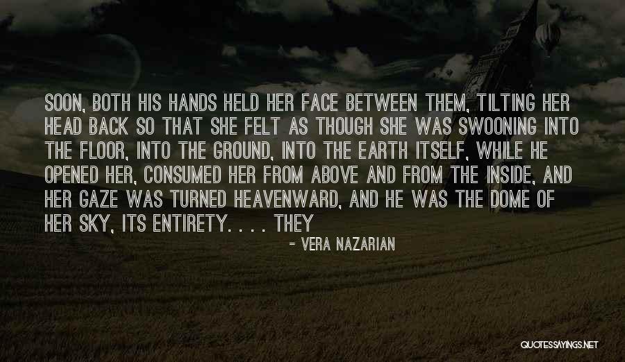 Turned Into Quotes By Vera Nazarian Turned Into Quotes By Vera Nazarian