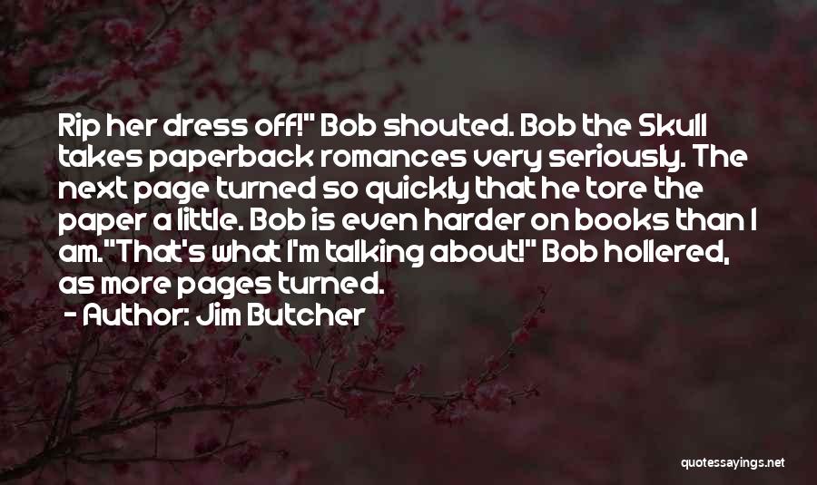 Turned Off Quotes By Jim Butcher