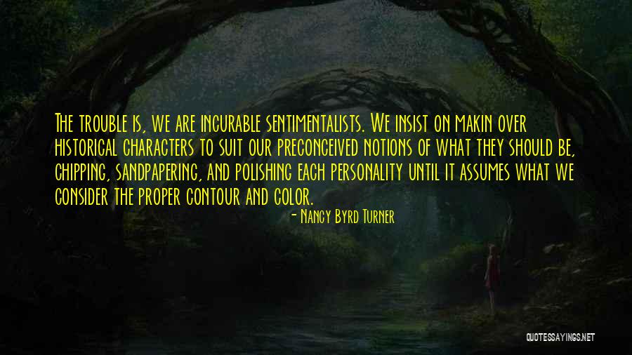 Turner Quotes By Nancy Byrd Turner Turner Quotes By Nancy Byrd Turner