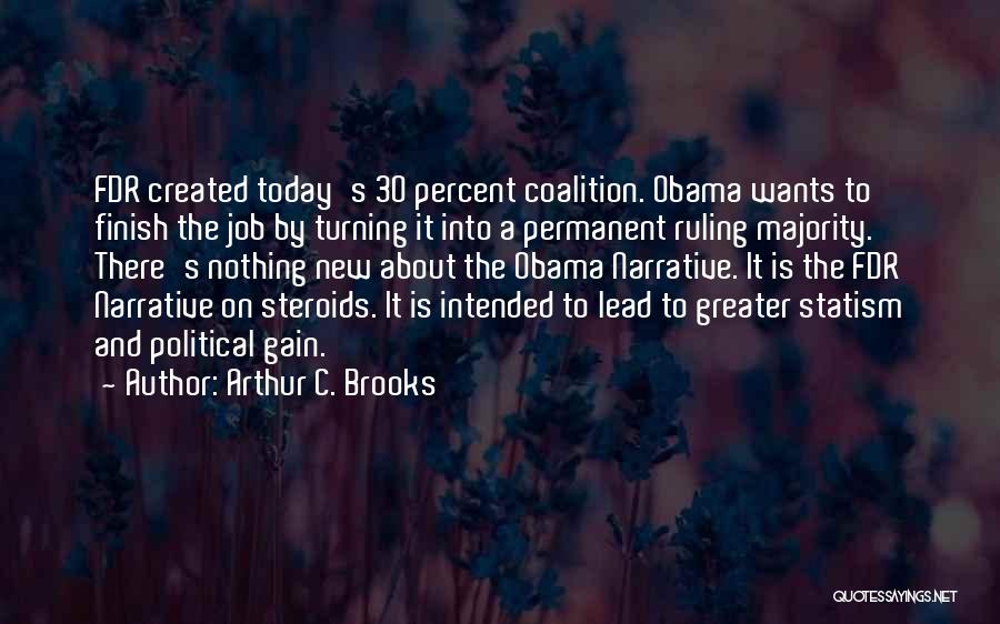 Turning 30 Quotes By Arthur C. Brooks