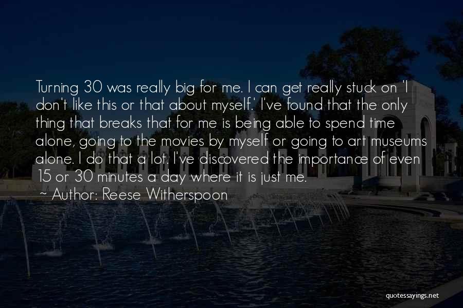 Turning 30 Quotes By Reese Witherspoon