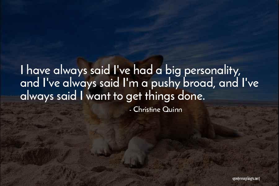 Turning 55 Years Old Quotes By Christine Quinn Turning 55 Years Old Quotes By Christine Quinn