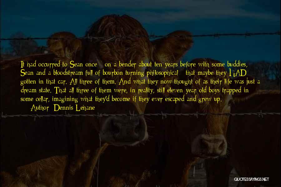 Turning 6 Years Old Quotes By Dennis Lehane