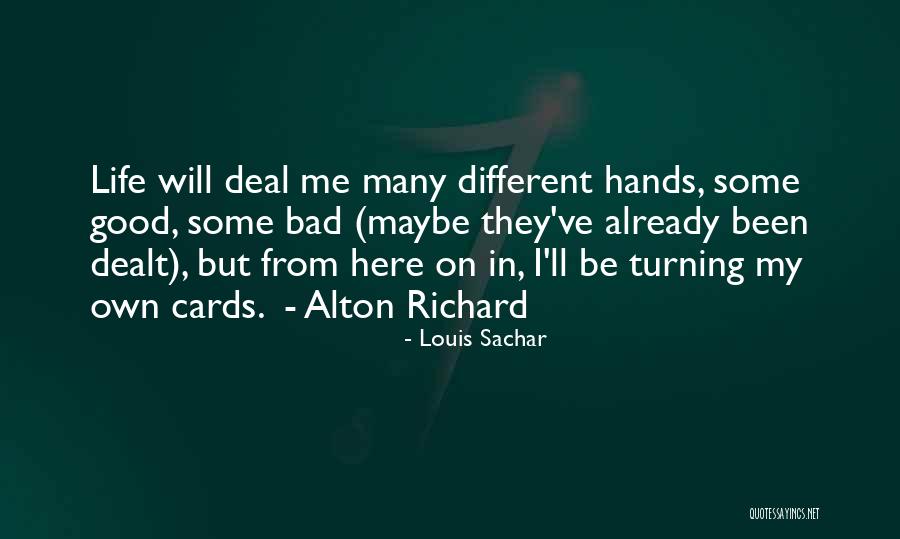 Turning Bad Into Good Quotes By Louis Sachar Turning Bad Into Good Quotes By Louis Sachar