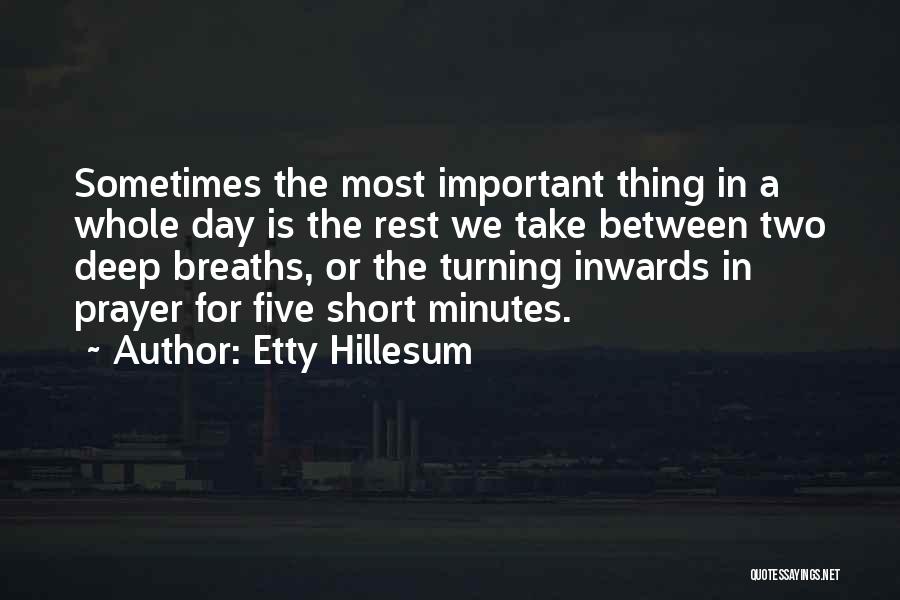 Turning Five Quotes By Etty Hillesum