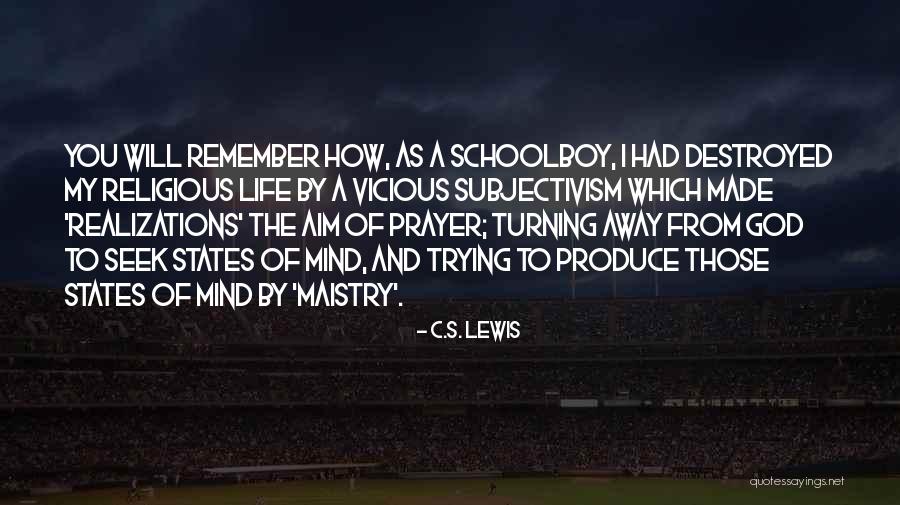 Turning My Life Over To God Quotes By C.S. Lewis Turning My Life Over To God Quotes By C.S. Lewis