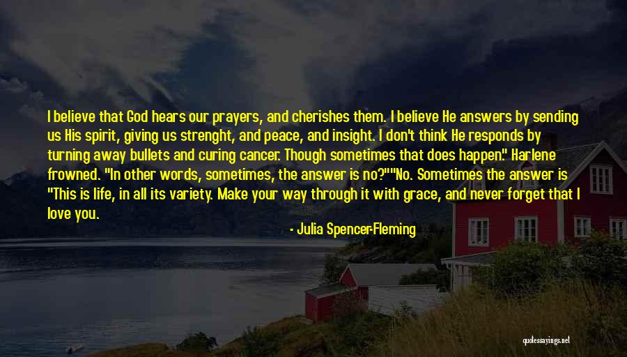 Turning My Life Over To God Quotes By Julia Spencer-Fleming Turning My Life Over To God Quotes By Julia Spencer-Fleming