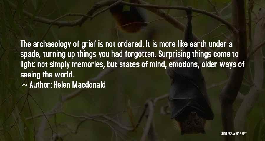 Turning Off Your Emotions Quotes By Helen Macdonald