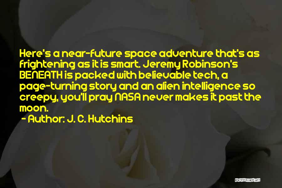 Turning Page Quotes By J. C. Hutchins