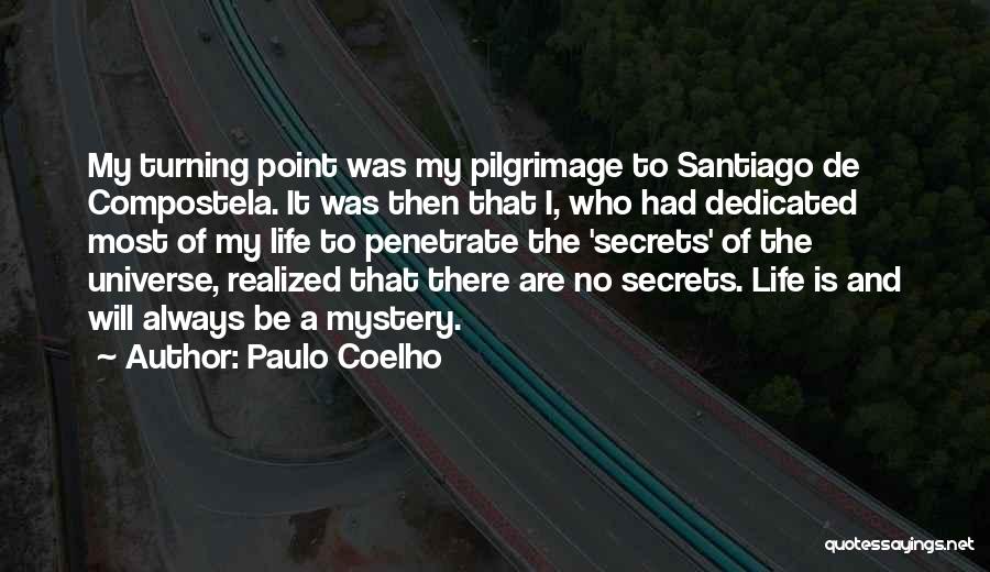 Turning Point Of Life Quotes By Paulo Coelho