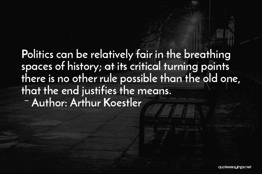 Turning Points Quotes By Arthur Koestler