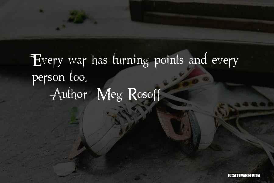 Turning Points Quotes By Meg Rosoff