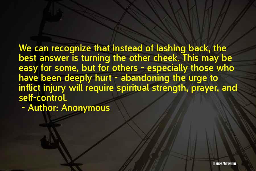 Turning The Other Cheek Quotes By Anonymous