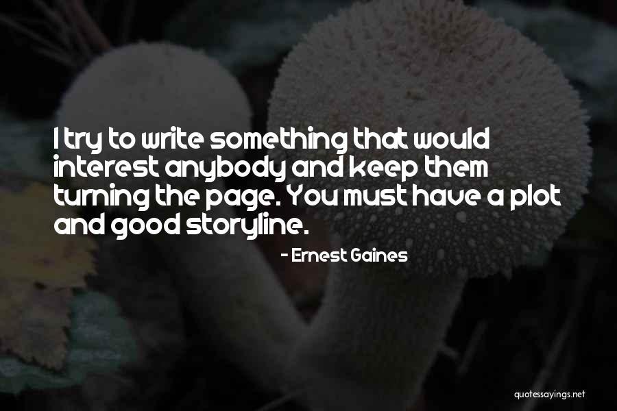 Turning The Page Quotes By Ernest Gaines