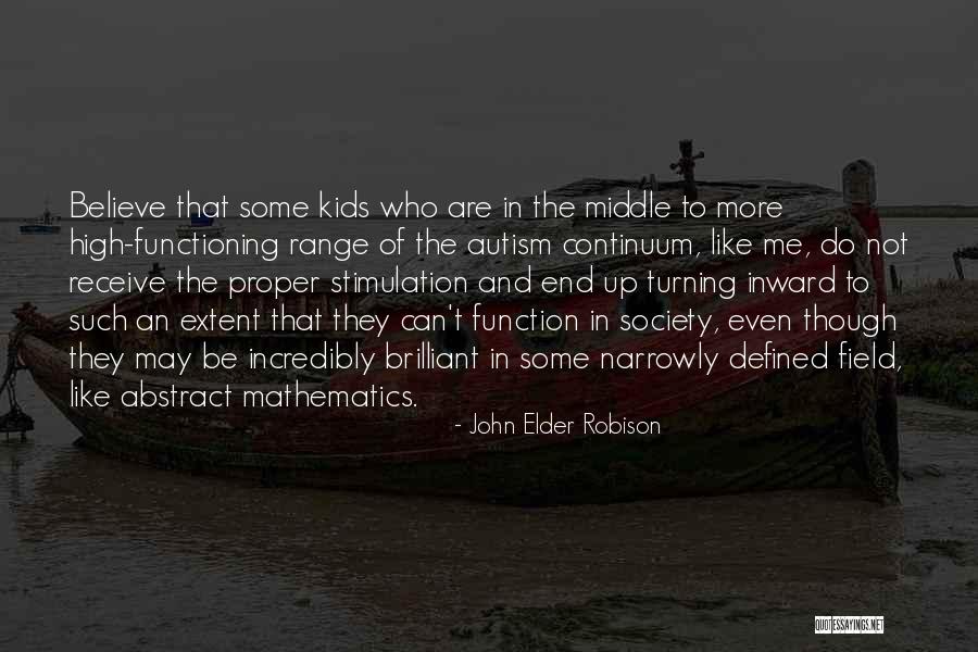 Turning Up Quotes By John Elder Robison Turning Up Quotes By John Elder Robison