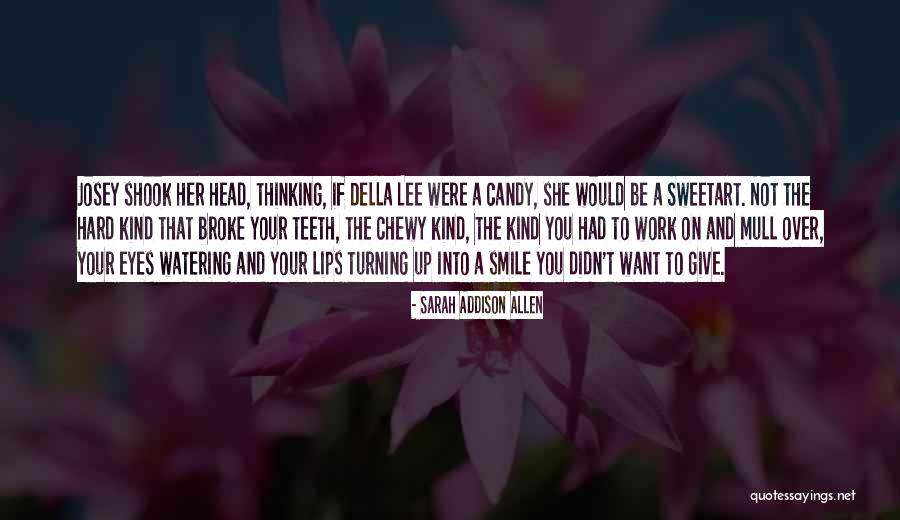 Turning Up Quotes By Sarah Addison Allen Turning Up Quotes By Sarah Addison Allen