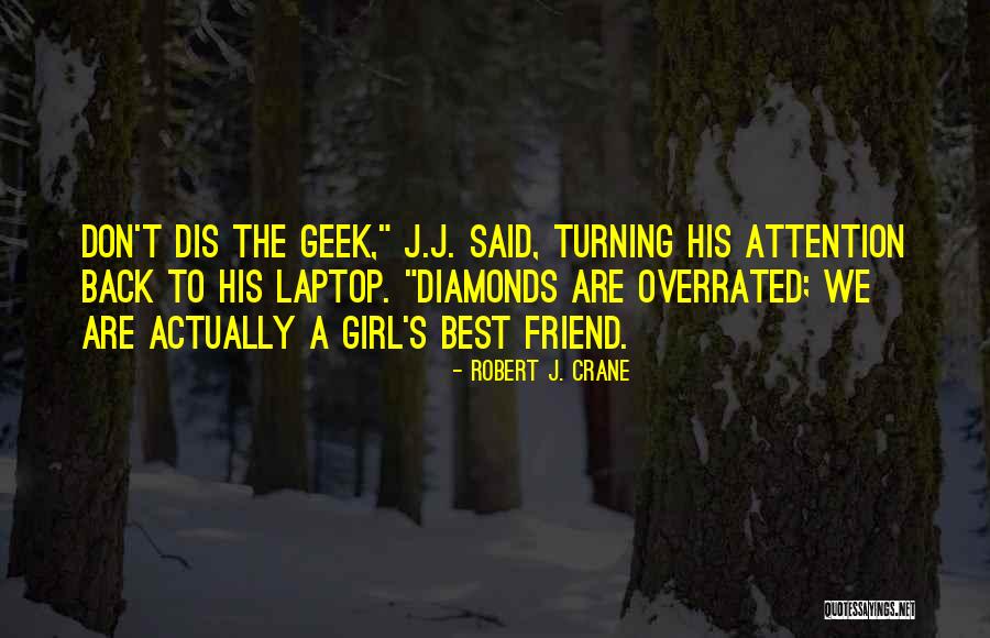 Turning Your Back On A Friend Quotes By Robert J. Crane Turning Your Back On A Friend Quotes By Robert J. Crane