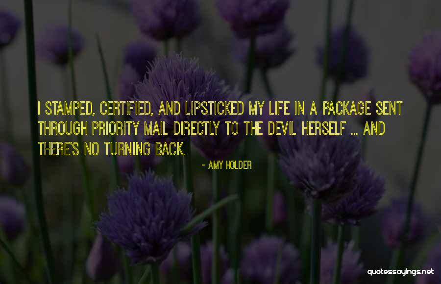 Turning Your Back On Life Quotes By Amy Holder Turning Your Back On Life Quotes By Amy Holder