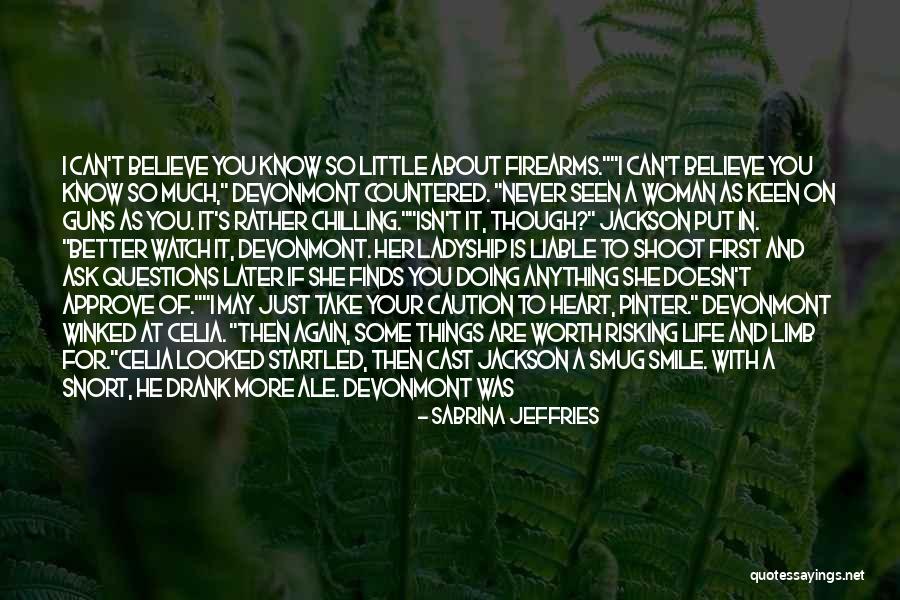 Turning Your Back On Life Quotes By Sabrina Jeffries Turning Your Back On Life Quotes By Sabrina Jeffries