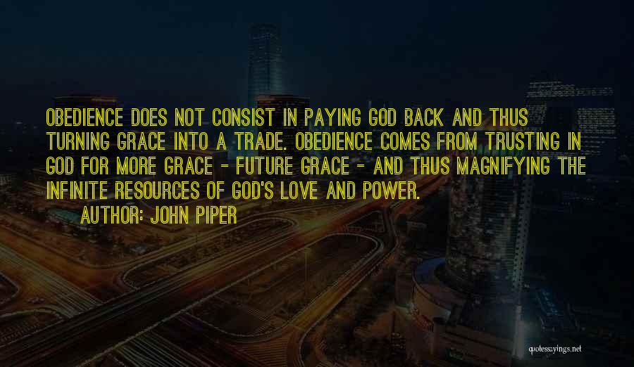 Turning Your Back On Love Quotes By John Piper