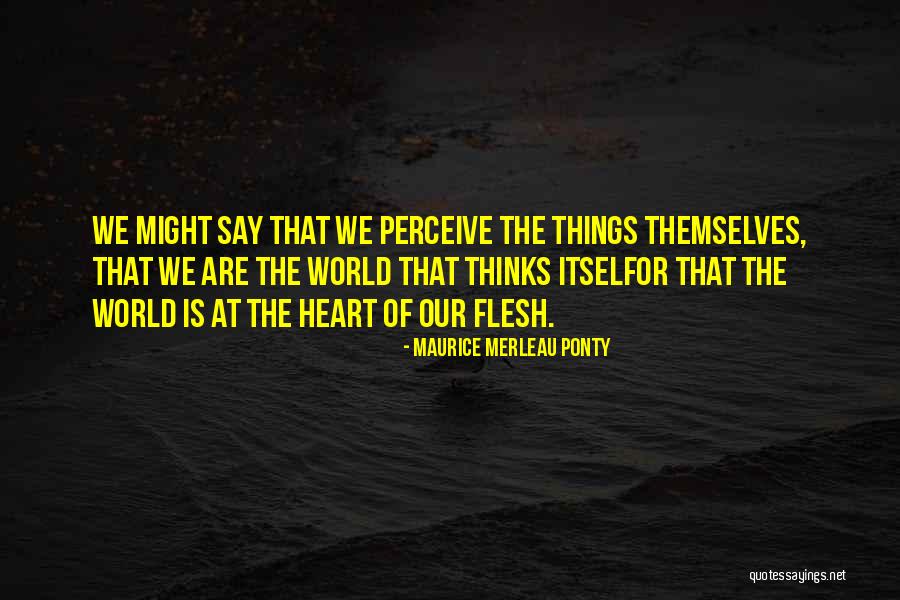 Turnit Quotes By Maurice Merleau Ponty Turnit Quotes By Maurice Merleau Ponty